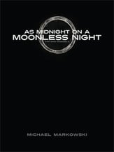As Midnight on a Moonless Night Concert Band sheet music cover